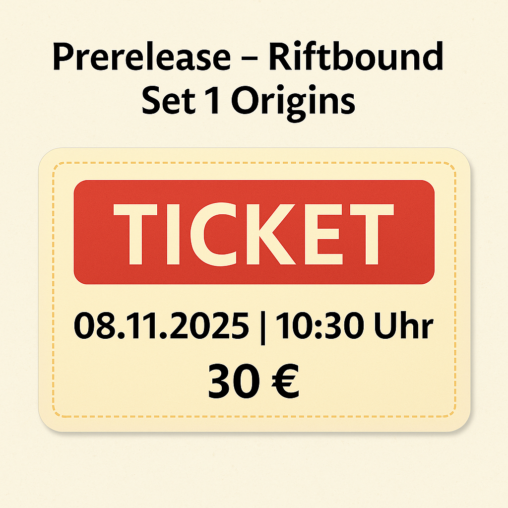 Ticket für das Prerelease-Event Riftbound Set 1 Origins am 08.11.2025 um 10:30 Uhr – Teilnahmegebühr 30 €, Booster inklusive